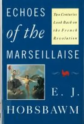 Hobsbawm |  Echoes Of The Marseillaise | Buch |  Sack Fachmedien