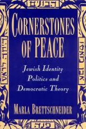 Brettschneider | Cornerstones of Peace | Buch | 978-0-8135-2216-6 | sack.de