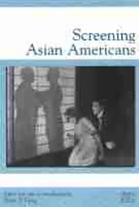 Feng |  Screening Asian Americans | Buch |  Sack Fachmedien