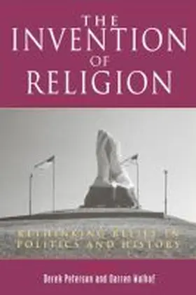 Peterson / Walhof |  The Invention of Religion | Buch |  Sack Fachmedien