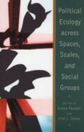 Paulson / Stevens / Heyman |  Political Ecology Across Spaces, Scales, and Social Groups | Buch |  Sack Fachmedien