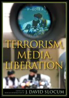 Slocum |  Terrorism, Media, Liberation | Buch |  Sack Fachmedien