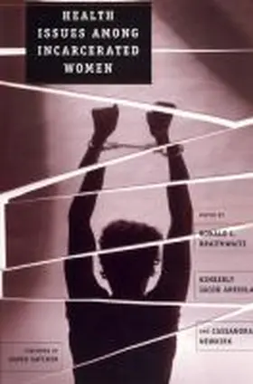Braithwaite / Arriola / Newkirk |  Health Issues Among Incarcerated Women | Buch |  Sack Fachmedien