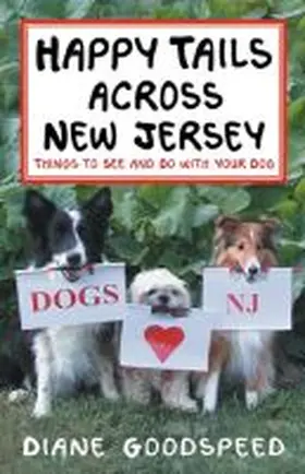 Goodspeed |  Happy Tails Across New Jersey | Buch |  Sack Fachmedien
