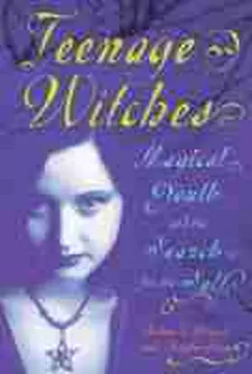 Berger / Ezzy |  Teenage Witches | Buch |  Sack Fachmedien