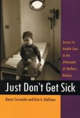 Seccombe / Hoffman |  Just Don't Get Sick | Buch |  Sack Fachmedien