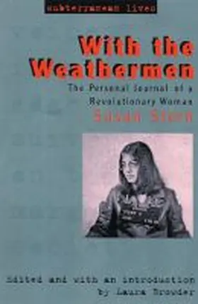 Stern / Browder |  With the Weathermen: The Personal Journal of a Revolutionary Woman | Buch |  Sack Fachmedien