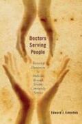 Eckenfels |  Doctors Serving People: Restoring Humanism to Medicine Through Student Community Serivice | Buch |  Sack Fachmedien