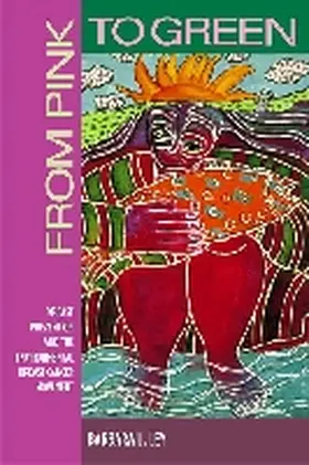 Ley |  From Pink to Green: Disease Prevention and the Environmental Breast Cancer Movement | Buch |  Sack Fachmedien