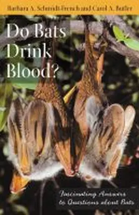 Schmidt-French / Butler |  Do Bats Drink Blood? | Buch |  Sack Fachmedien