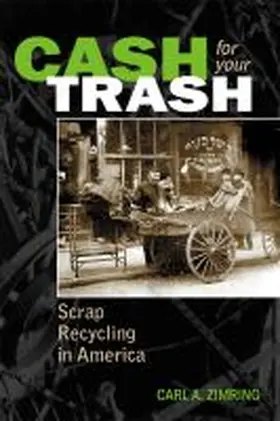 Zimring |  Cash For Your Trash | Buch |  Sack Fachmedien
