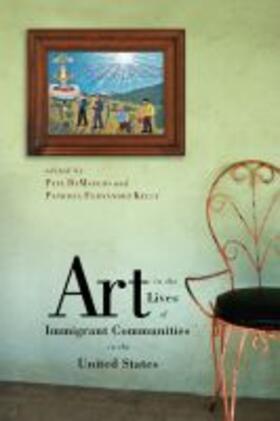 Dimaggio / Fernandez-Kelly | Art in the Lives of Immigrant Communities in the United States | Buch | 978-0-8135-4758-9 | sack.de
