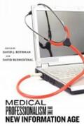 Rothman / Blumenthal |  Medical Professionalism in the New Information Age | Buch |  Sack Fachmedien
