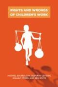 Bourdillon / Levison / Myers |  Rights and Wrongs of Children's Work | Buch |  Sack Fachmedien