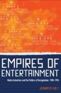 Holt |  Empires of Entertainment | Buch |  Sack Fachmedien