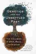 Wailoo / Nelson / Lee |  Genetics and the Unsettled Past | Buch |  Sack Fachmedien