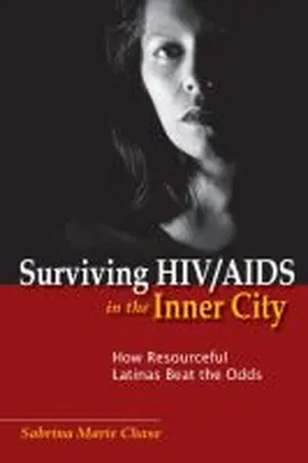 Chase |  Surviving HIV/AIDS in the Inner City | Buch |  Sack Fachmedien