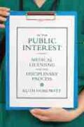 Horowitz |  In the Public Interest: Medical Licensing and the Disciplinary Process | Buch |  Sack Fachmedien