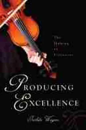 Wagner |  Producing Excellence | Buch |  Sack Fachmedien