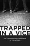 Cox |  Trapped in a Vice | Buch |  Sack Fachmedien