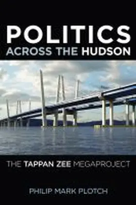Plotch |  Politics Across the Hudson | Buch |  Sack Fachmedien