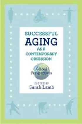 Lamb |  Successful Aging as a Contemporary Obsession | Buch |  Sack Fachmedien