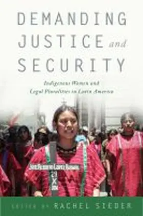 Sieder |  Demanding Justice and Security | Buch |  Sack Fachmedien