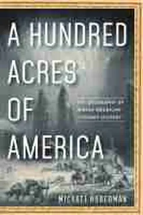  A Hundred Acres of America | Buch |  Sack Fachmedien