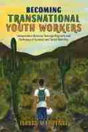 Martinez |  Becoming Transnational Youth Workers | Buch |  Sack Fachmedien