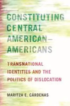 Cárdenas |  Constituting Central American-Americans | Buch |  Sack Fachmedien