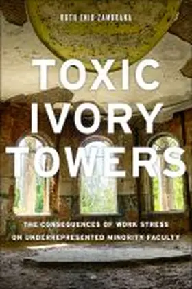 Zambrana |  Toxic Ivory Towers | Buch |  Sack Fachmedien