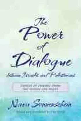 Sonnenschein / Reich |  The Power of Dialogue Between Israelis and Palestinians | Buch |  Sack Fachmedien