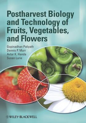 Paliyath / Murr / Handa |  Postharvest Biology and Technology of Fruits, Vegetables, and Flowers | Buch |  Sack Fachmedien