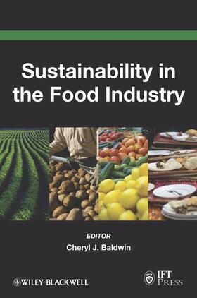 Baldwin | Sustainability in the Food Industry | Buch | 978-0-8138-0846-8 | sack.de