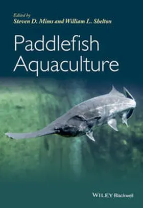 Mims / Shelton |  Paddlefish Aquaculture | Buch |  Sack Fachmedien