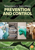 Caveney / Jones / Ellis |  Veterinary Infection Prevention and Control | Buch |  Sack Fachmedien