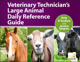 D'Andrea / Sjogren | Veterinary Technician's Large Animal Daily Reference Guide | Buch | 978-0-8138-1621-0 | sack.de