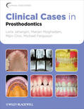 Jahangiri / Moghadam / Choi |  Clinical Cases in Prosthodontics | Buch |  Sack Fachmedien