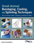 Swaim / Renberg / Shike |  Small Animal Bandaging, Casting, and Splinting Techniques | Buch |  Sack Fachmedien
