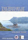 Nash |  The History of Aquaculture | Buch |  Sack Fachmedien