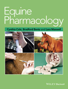 Cole / Bentz / Maxwell | Equine Pharmacology | Buch | 978-0-8138-2262-4 | sack.de