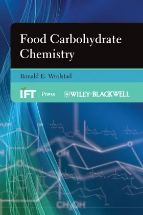 Wrolstad | Food Carbohydrate Chemistry | Buch | 978-0-8138-2665-3 | www.sack.de