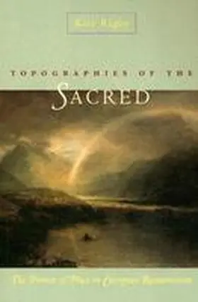 Rigby |  Topographies of the Sacred | Buch |  Sack Fachmedien