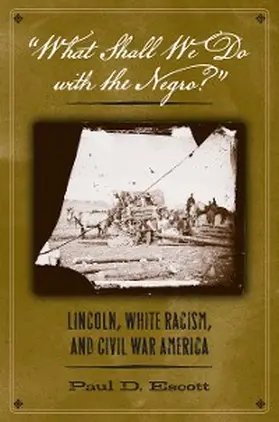 Escott |  "What Shall We Do with the Negro?" | eBook | Sack Fachmedien