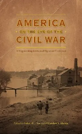 Ayers / Martin |  America on the Eve of the Civil War | eBook | Sack Fachmedien