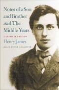 James / Collister |  Notes of a Son and Brother and The Middle Years | eBook | Sack Fachmedien