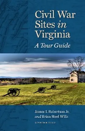 Robertson / Wills |  Civil War Sites in Virginia | eBook | Sack Fachmedien
