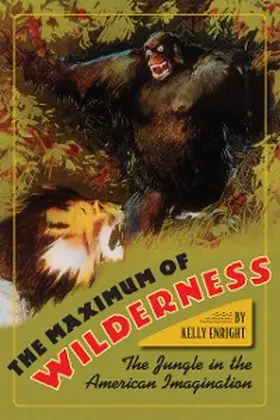 Enright |  The Maximum of Wilderness | eBook | Sack Fachmedien