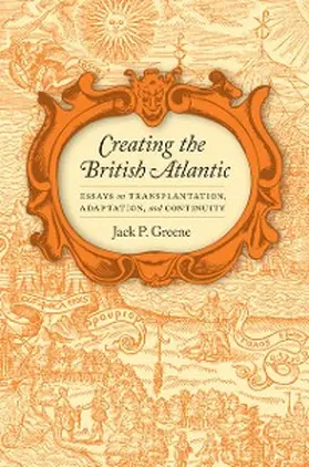 Greene |  Creating the British Atlantic | eBook | Sack Fachmedien