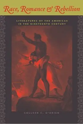 O'Brien |  Race, Romance, and Rebellion | eBook | Sack Fachmedien